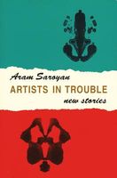Cover of Artists in Trouble: New Stories by Aram Saroyan