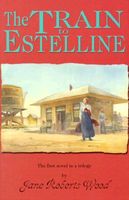 The Train to Estelline