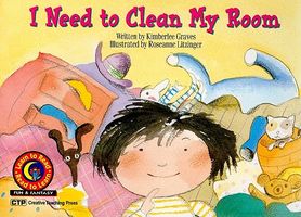 Cover of I Need to Clean My Room by Kimberlee Graves