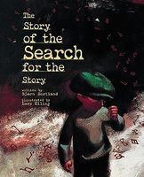 The Story of the Search for the Story