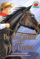 Bronco Charlie and the Pony Express