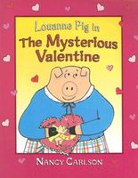 Louanne Pig in the Mysterious Valentine