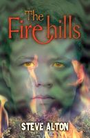 Cover of The Firehills by Steve Alton