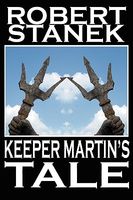 Keeper Martin's Tale