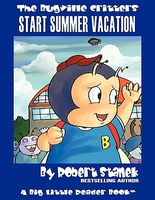 The Bugville Critters Start Summer Vacation