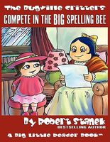 The Bugville Critters Compete In The Big Spelling Bee