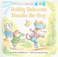 Bobby Baboon's Banana Be-Bop