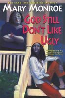 God Still Don't Like Ugly