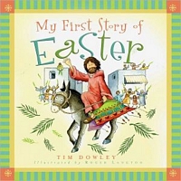 Cover of My First Story of Easter by Tim Dowley