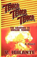 Cover of Terror Terror Terror by V. Igilante