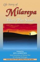 Cover of Life Story of Milarepa: Tibet's Poet Saint by Ken Albertsen