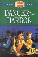Danger in the Harbor