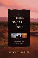 Three Roads Home