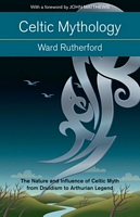 Cover of Celtic Mythology by Ward Rutherford
