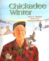 Cover of Chickadee Winter by Dawn L. Watkins
