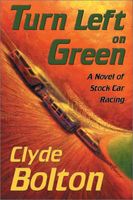 Cover of Turn Left on Green by Clyde Bolton