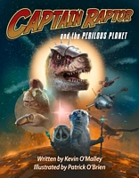 Captain Raptor and the Perilous Planet