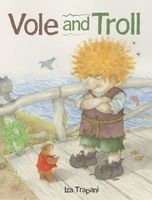 Vole and Troll
