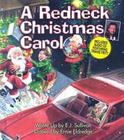 Cover of A Redneck Christmas Carol by E.J. Sullivan
