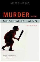 Murder in the Museum of Man