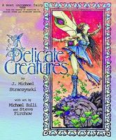 Delicate Creatures