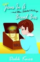 Jesus In A Bread Box