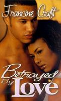 Betrayed by Love