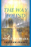 Cover of The Way Found by Nina J. Lechiara