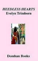 Cover of Heedless Hearts by Evelyn Trimborn