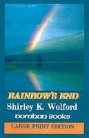 Cover of Rainbow's End by Shirley Wolford