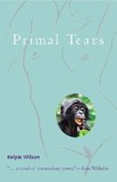 Cover of Primal Tears by Kelpie Wilson