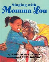 Cover of Singin' with Momma Lou by Linda Jacobs Altman