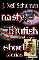 Nasty, Brutish and Short Stories