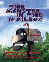 Cover of The Monster in the Mailbox by T.E. Watson