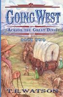 Cover of Across the Great Divide by T.E. Watson