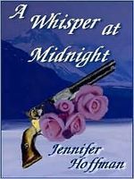 Cover of A Whisper at Midnight by Jennifer Hoffman