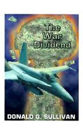 Cover of The War Dividend by Donald Sullivan