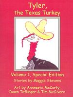 Tyler the Texas Turkey: An Anthology for Children