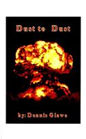 Cover of Dust to Dust by Dennis Glawe