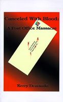 Cover of Canceled with Blood by Kerry Deminski