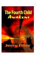 Cover of The Fourth Child Awakens by Jerry Filler