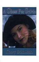 Cover of Ghost for Sylvia by Kerry Deminski