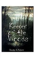 Cover of Keeper of the Woods by Chester A. Ballard