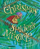 A Christmas Spider's Miracle