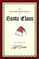 The Autobiography of Santa Claus