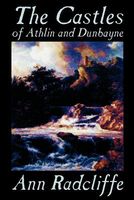 The Castles of Athlin and Dunbayne