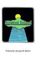 Cover of Serpent Island by Douglas Barker
