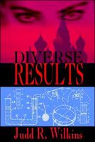 Cover of Diverse Results by Judd R. Wilkins