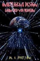 Cover of Intelligent Design Launched via Vedalon by M.I. Paulson