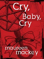 Cry, Baby, Cry